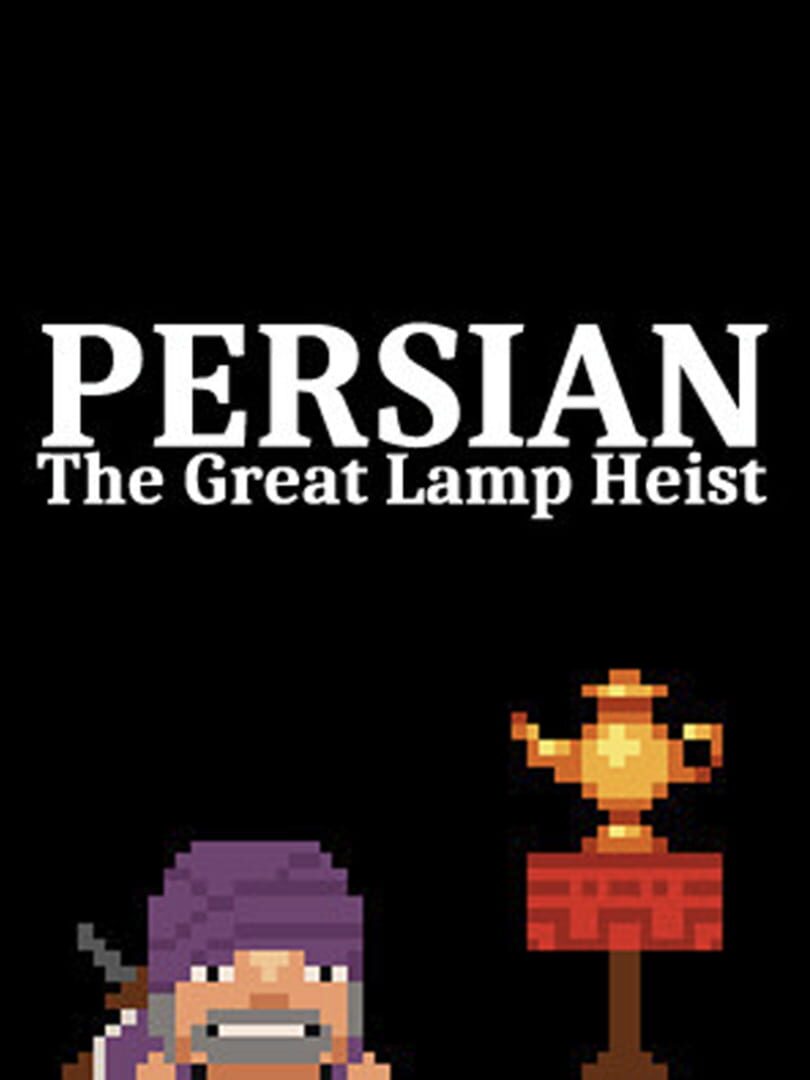 Persian: The Great Lamp Heist