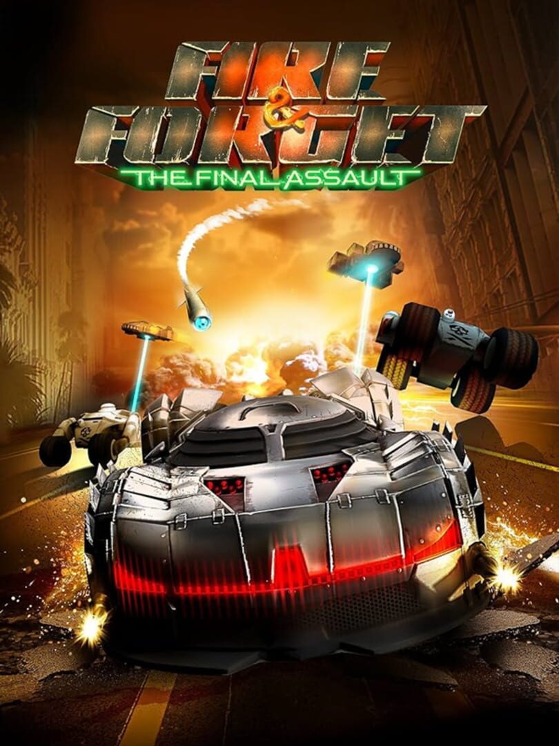 Fire & Forget: The Final Assault