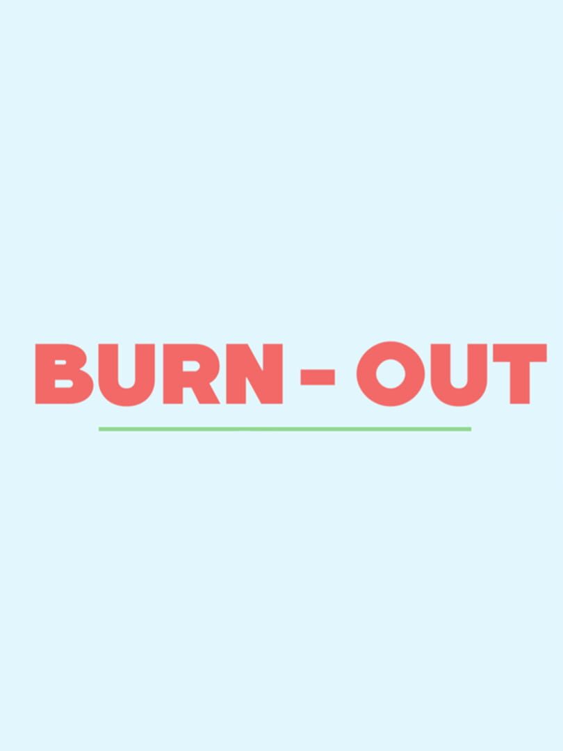 Burn-Out