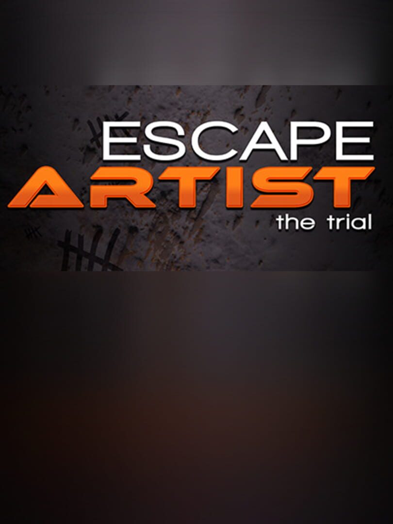 Escape Artist: The Trial