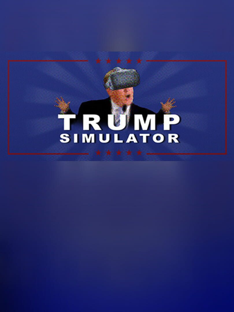 Trump Simulator VR