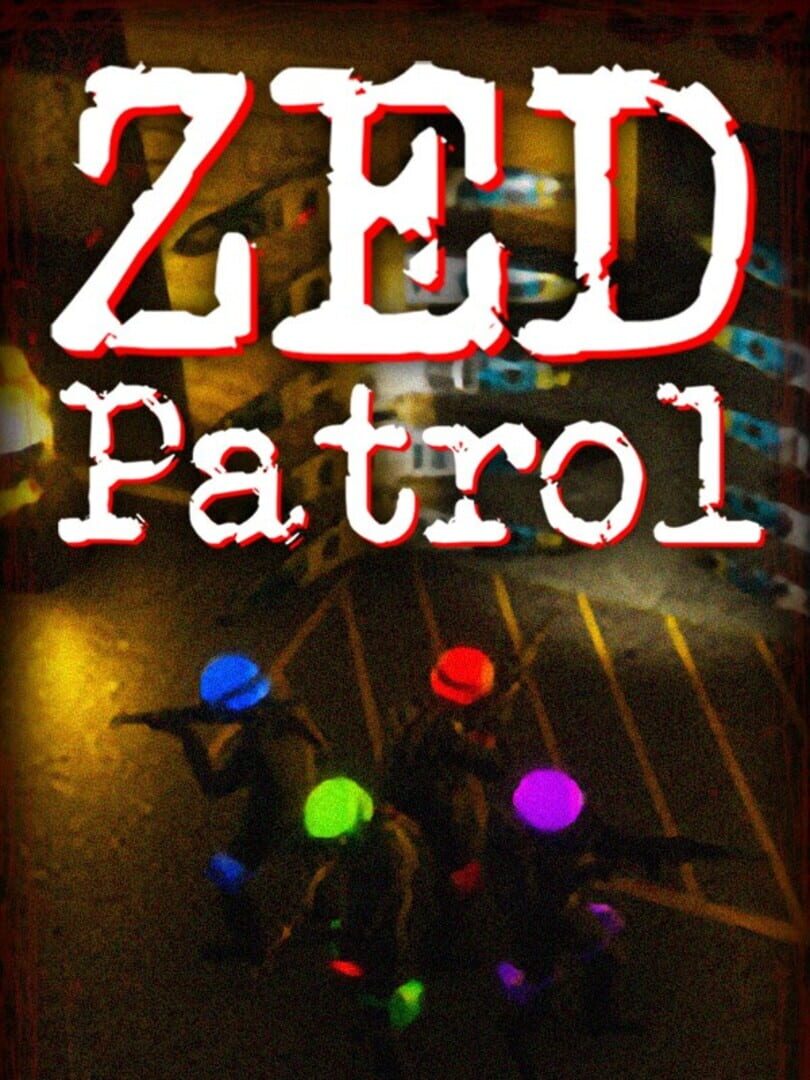 Zed Patrol