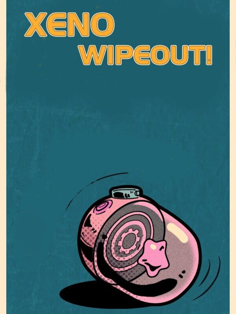 Xeno Wipeout!