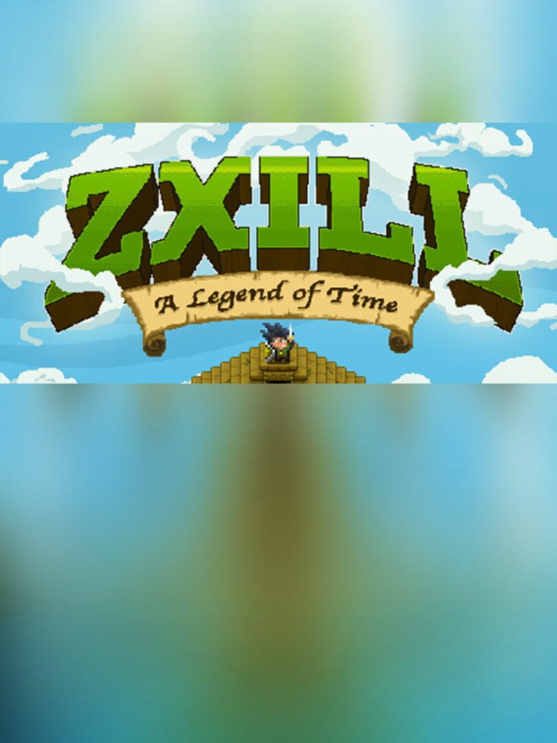 Zxill: A Legend of Time