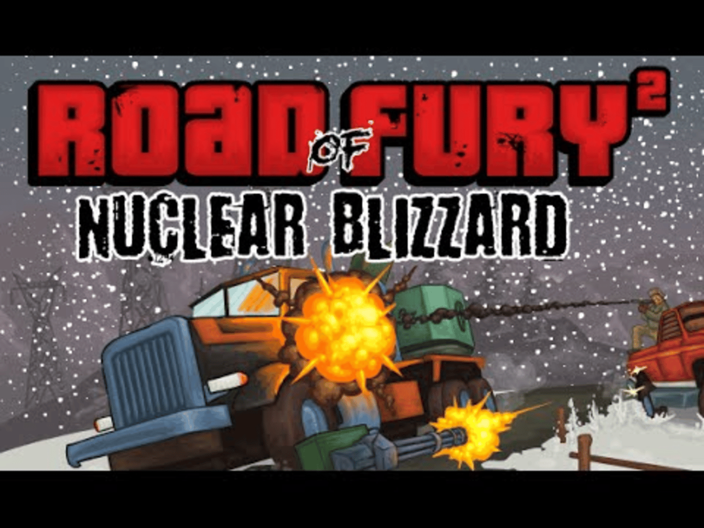 Road of Fury 2: Nuclear Blizzard Cover