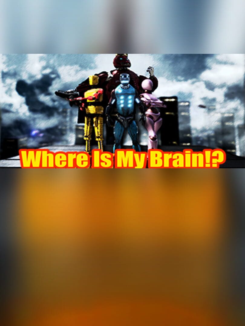 Where is my Brain!?