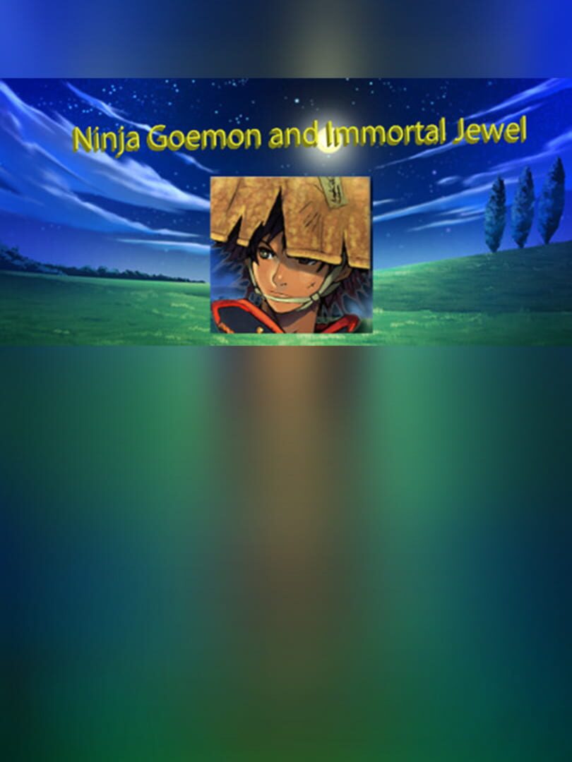 Ninja Goemon and Immortal Jewels