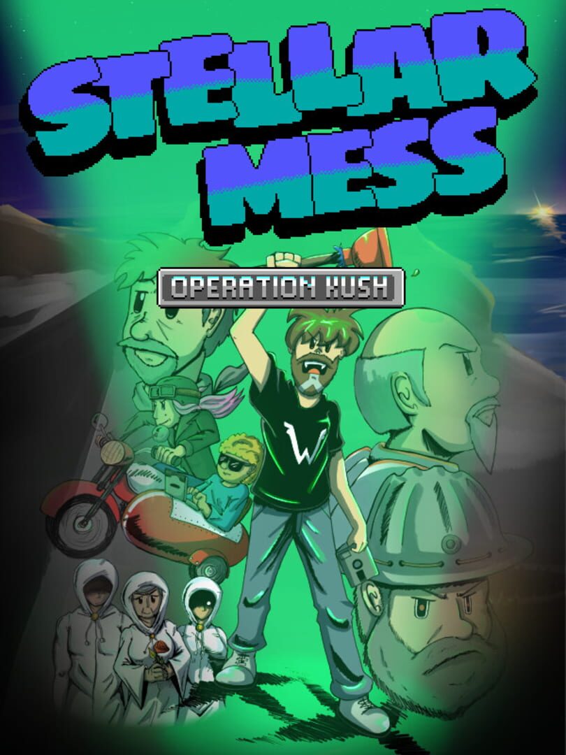 Stellar Mess: Operation Kush