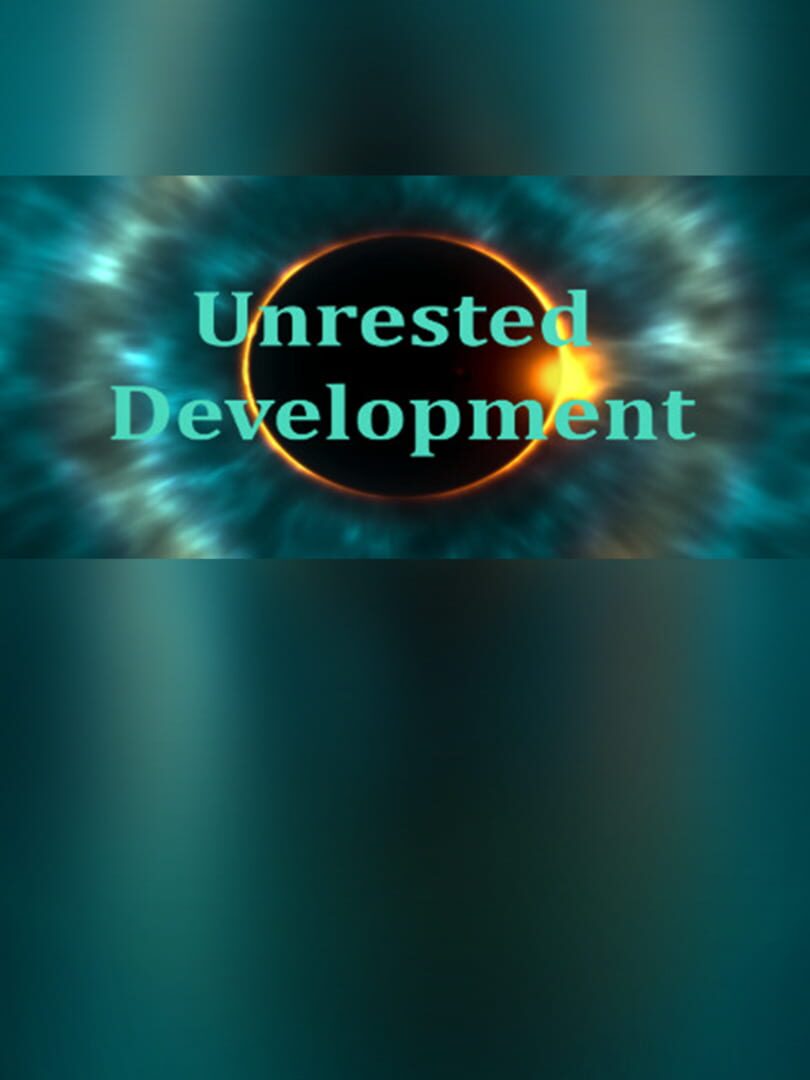 Unrested Development