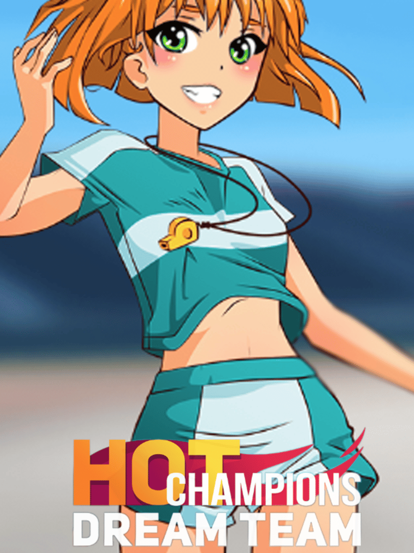 Hot Champions: Dream Team Cover