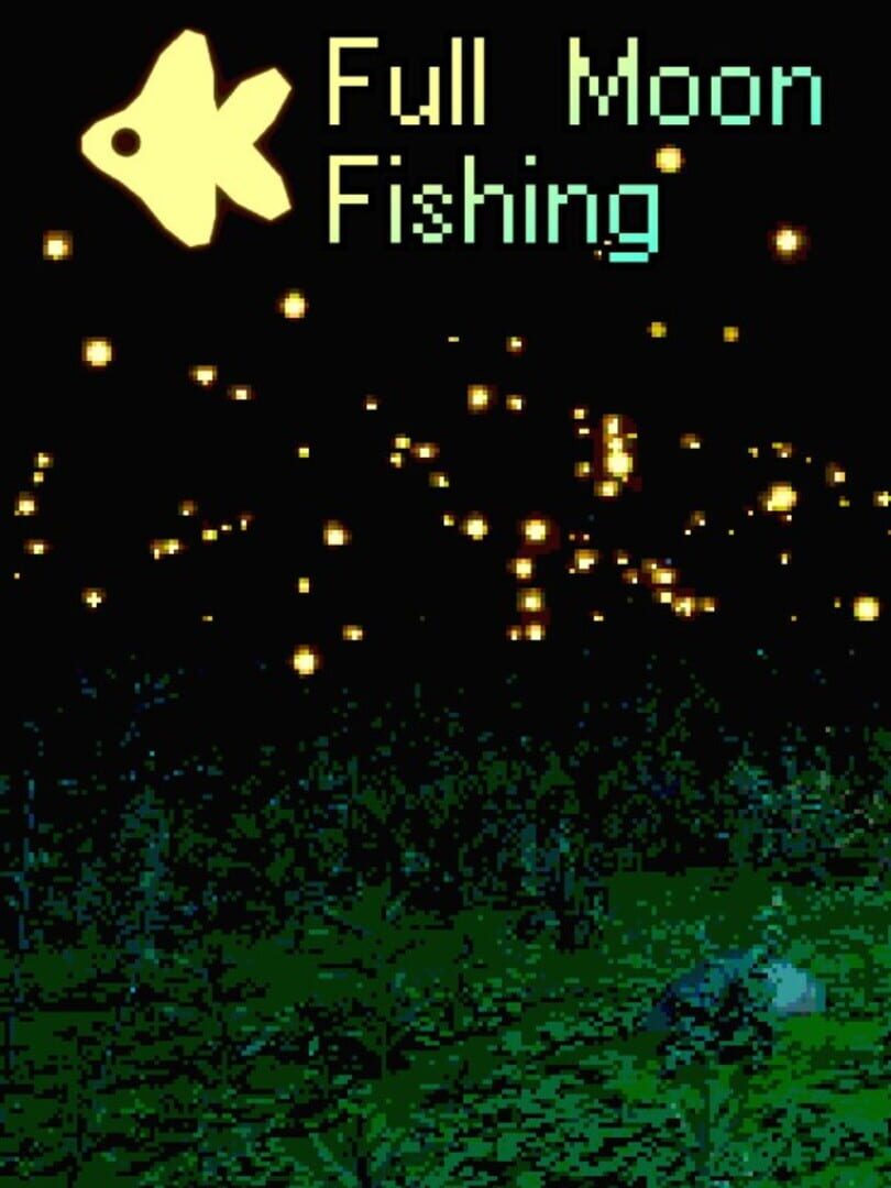 Full Moon Fishing