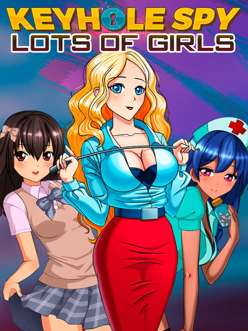 Keyhole Spy: Lots of Girls