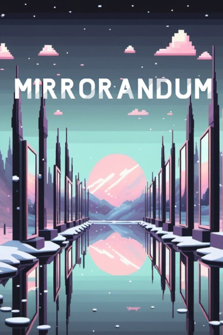 Mirrorandum