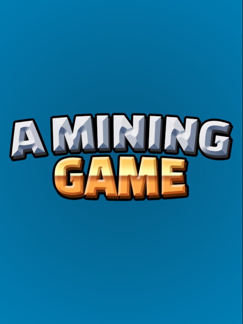 A Mining Game