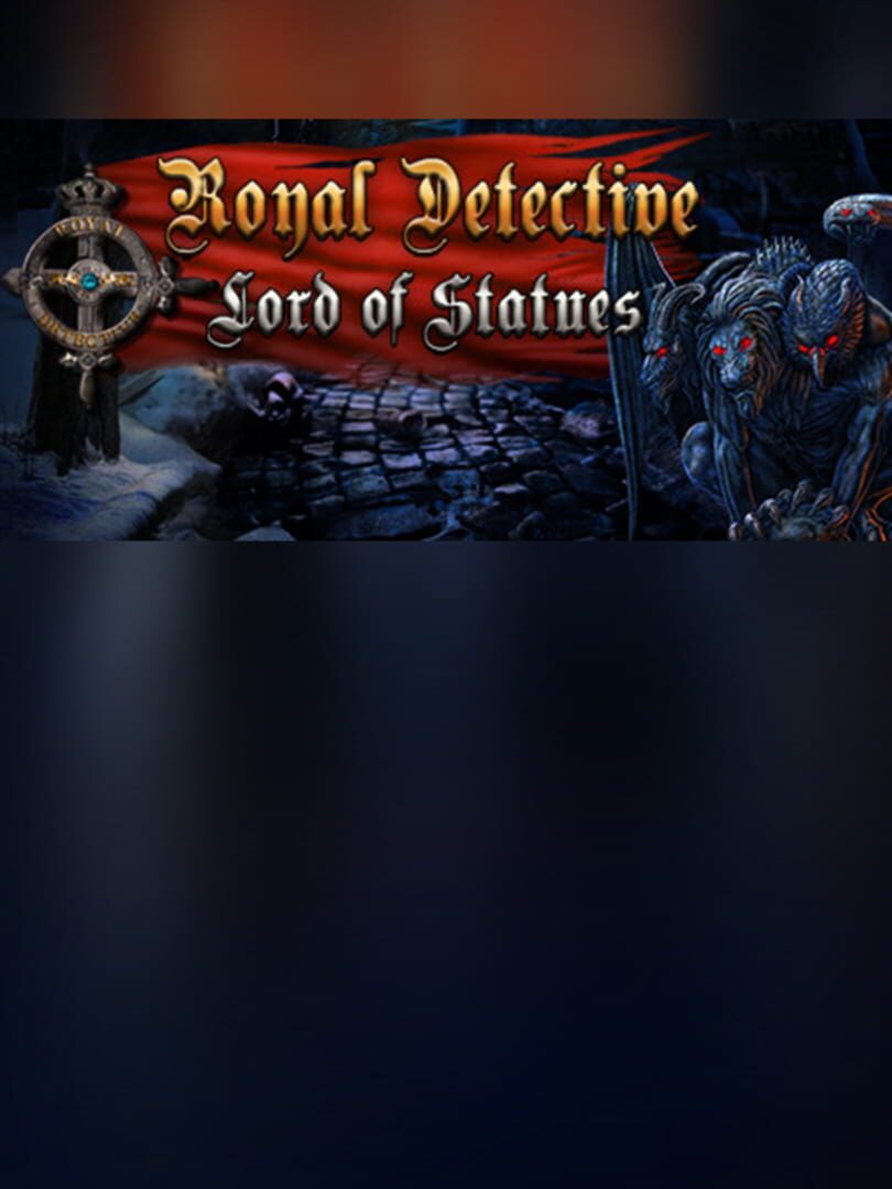 Royal Detective: The Lord of Statues - Collector's Edition
