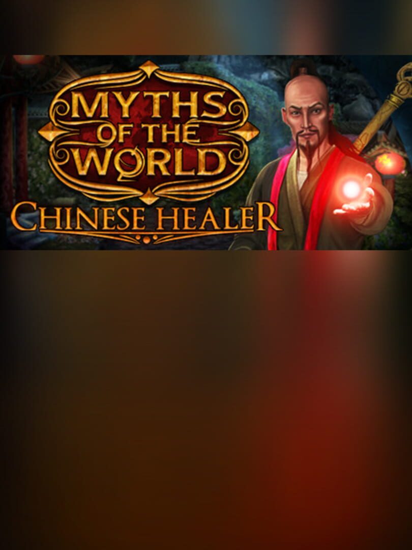 Myths of the World: Chinese Healer - Collector's Edition