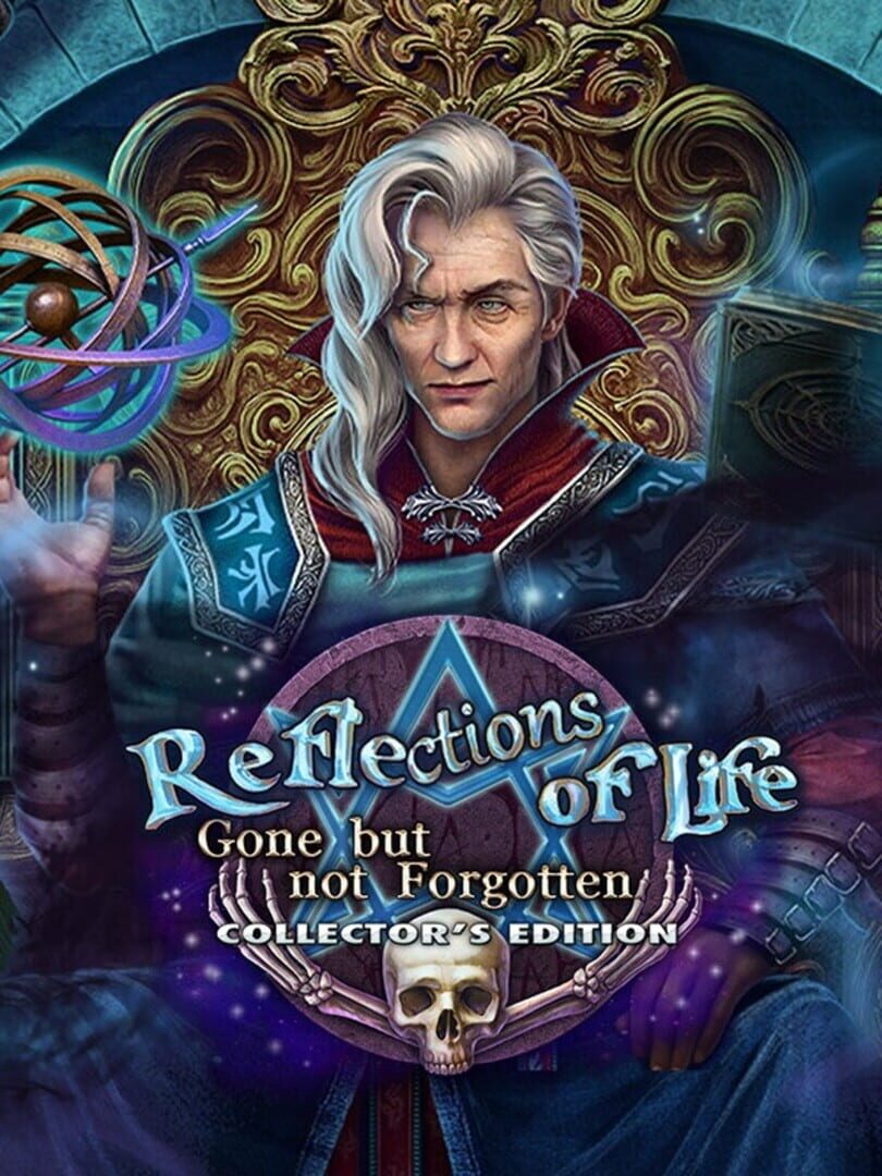 Reflections of Life: Gone but not Forgotten - Collector's Edition