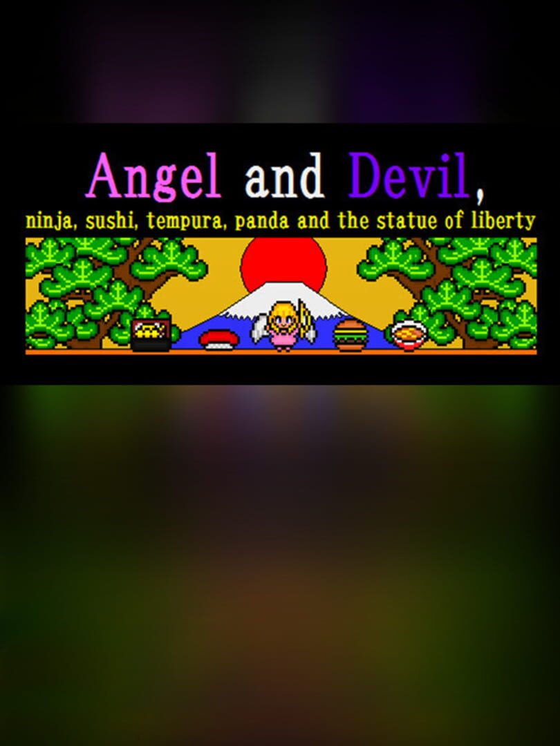 Angel and Devil, Ninja, Sushi, Tempura, Panda and the Statue of Liberty