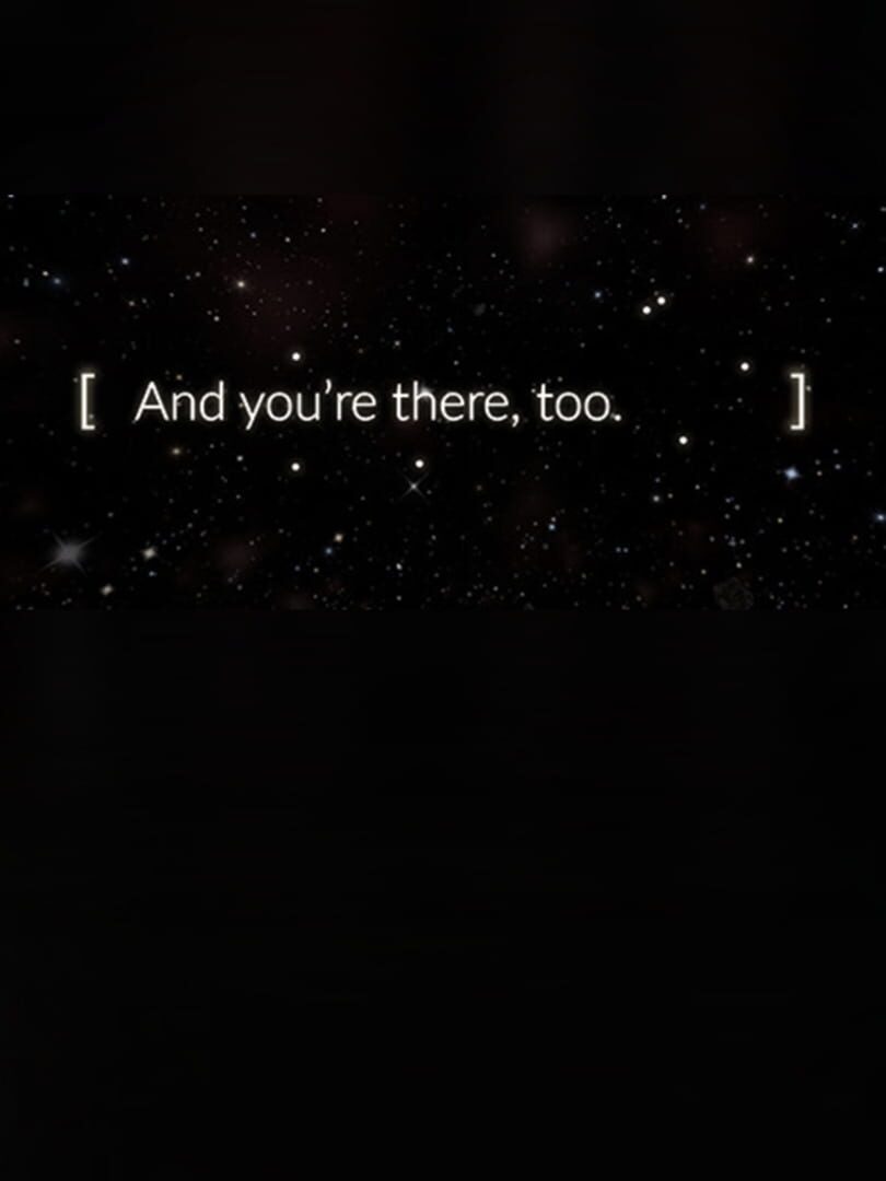 And You're There, Too