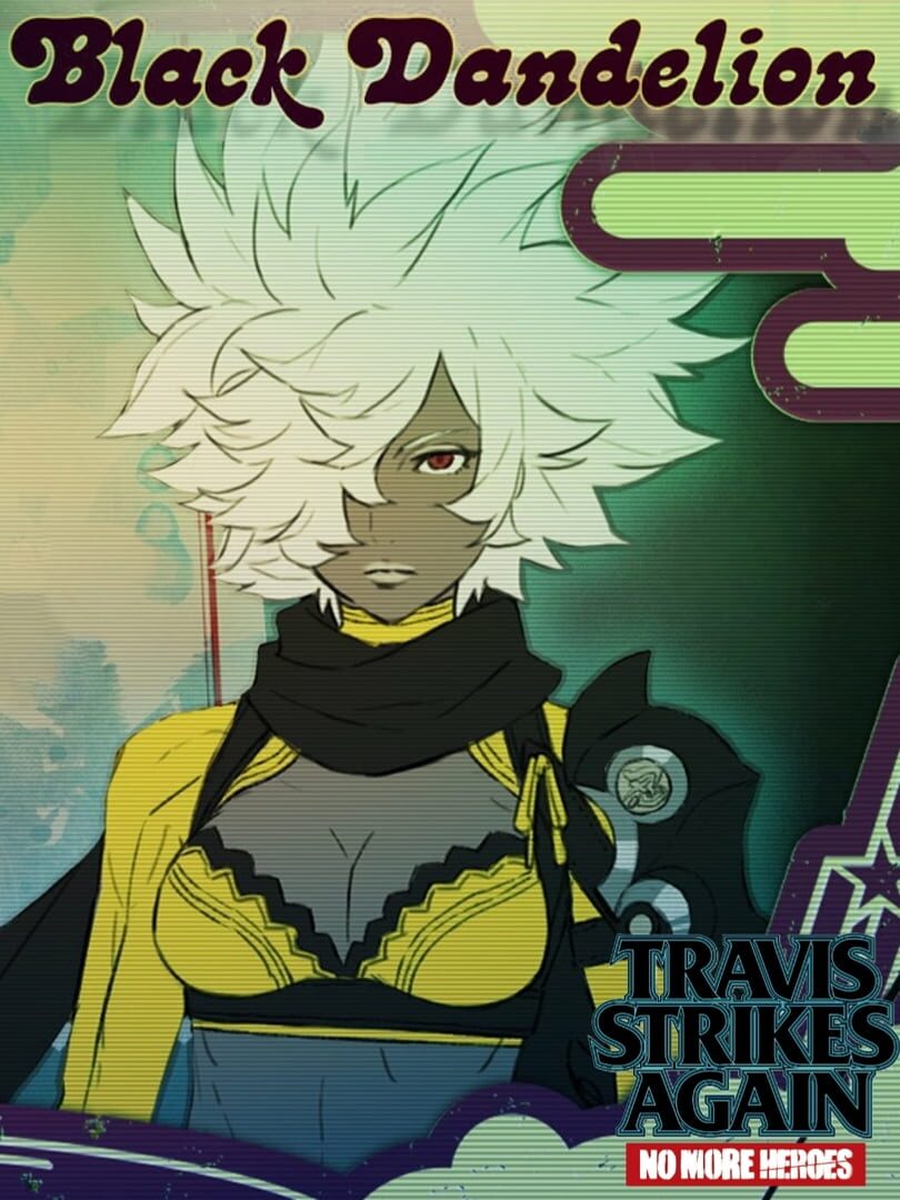 DLC : Travis Strikes Again: No More Heroes - Black Dandelion