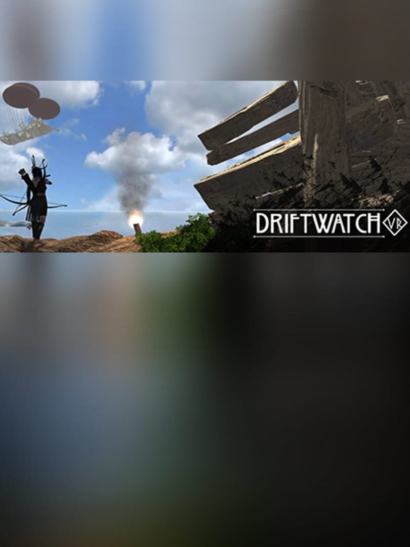 Driftwatch VR