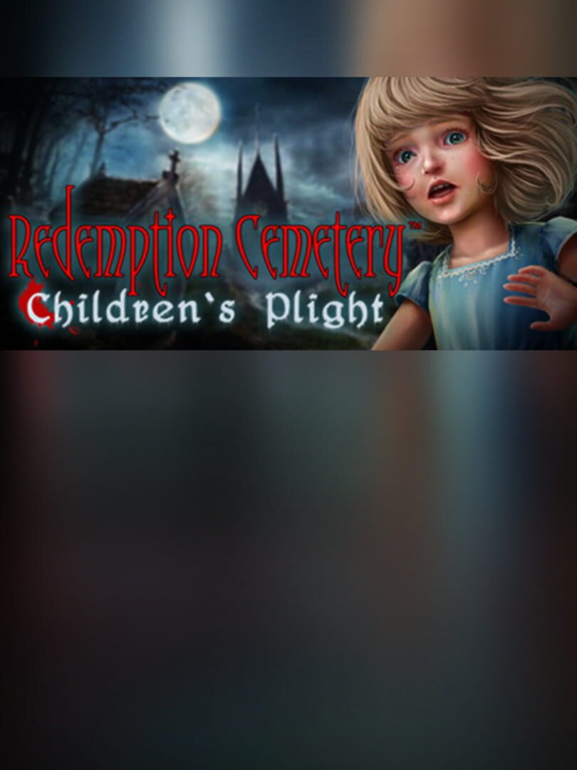 Redemption Cemetery: Children's Plight - Collector's Edition