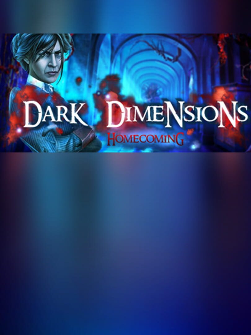 Dark Dimensions: Homecoming - Collector's Edition