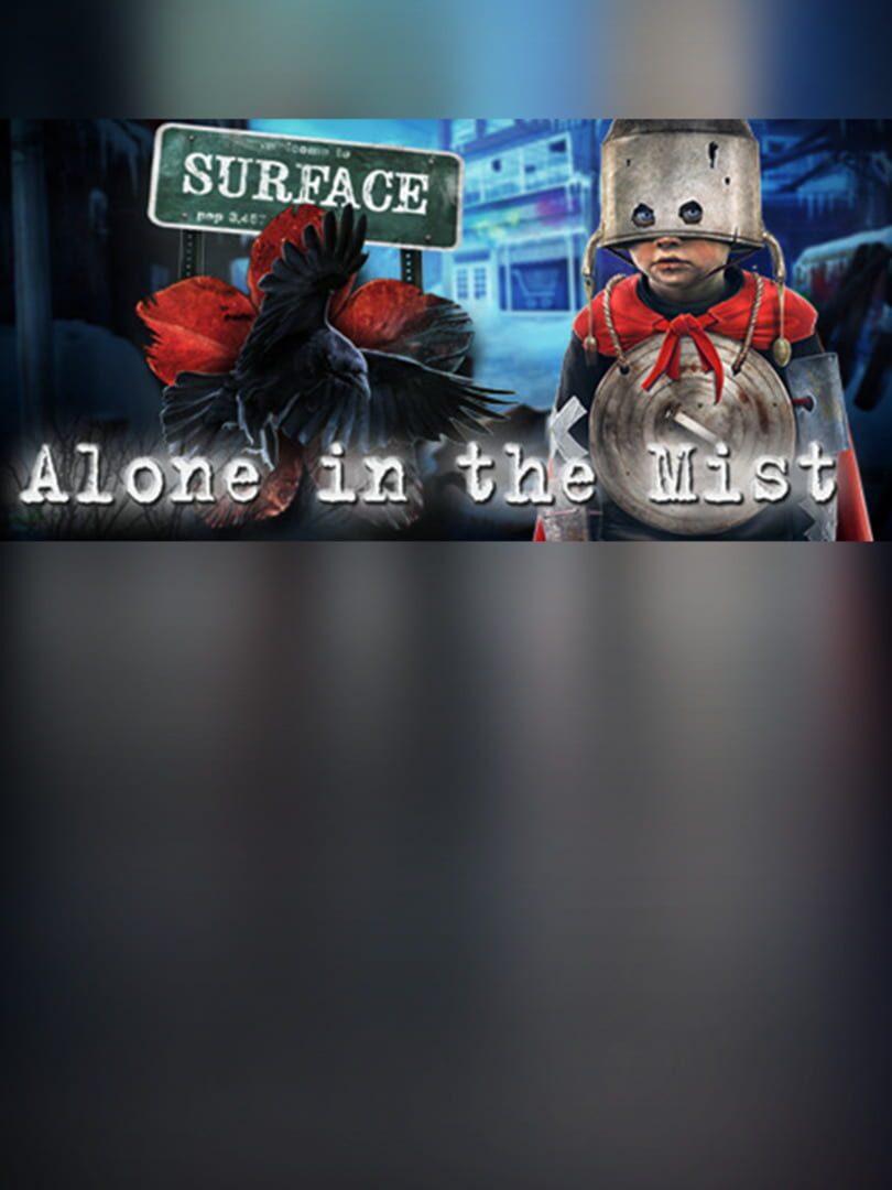 Surface: Alone in the Mist - Collector's Edition