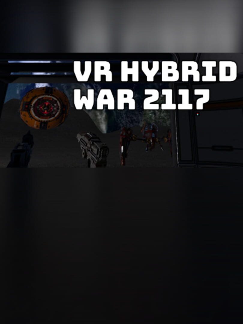 VR Hybrid War 2117