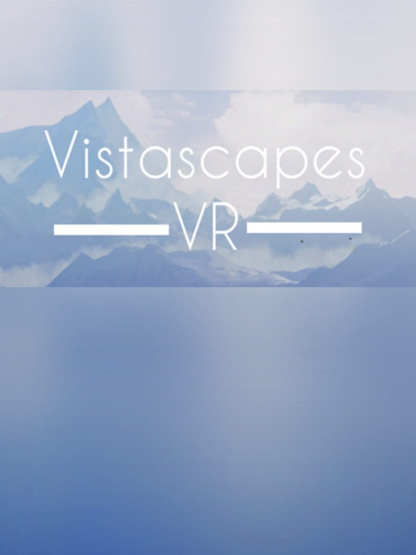 Vistascapes VR