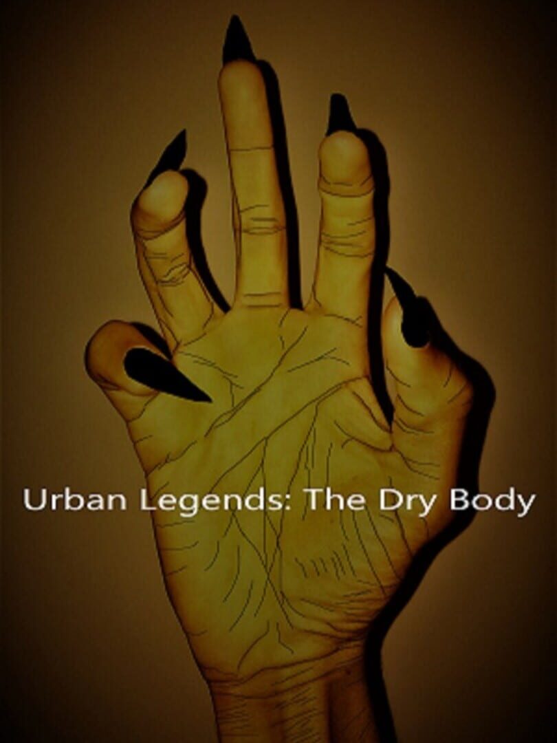Urban Legends: The Dry Body