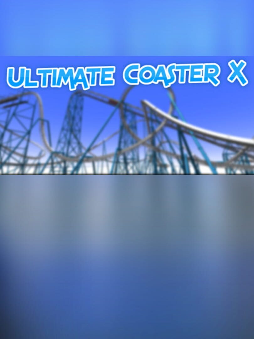 Ultimate Coaster X