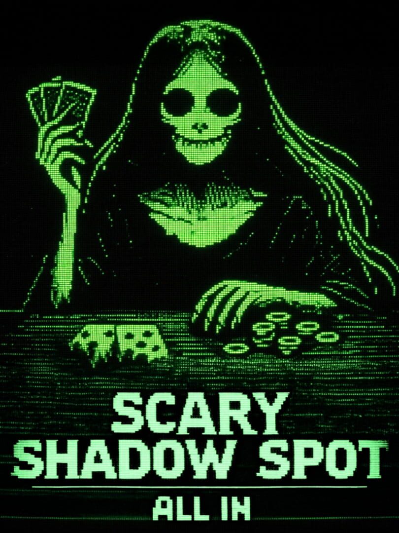 Scary Shadow Spot: All In