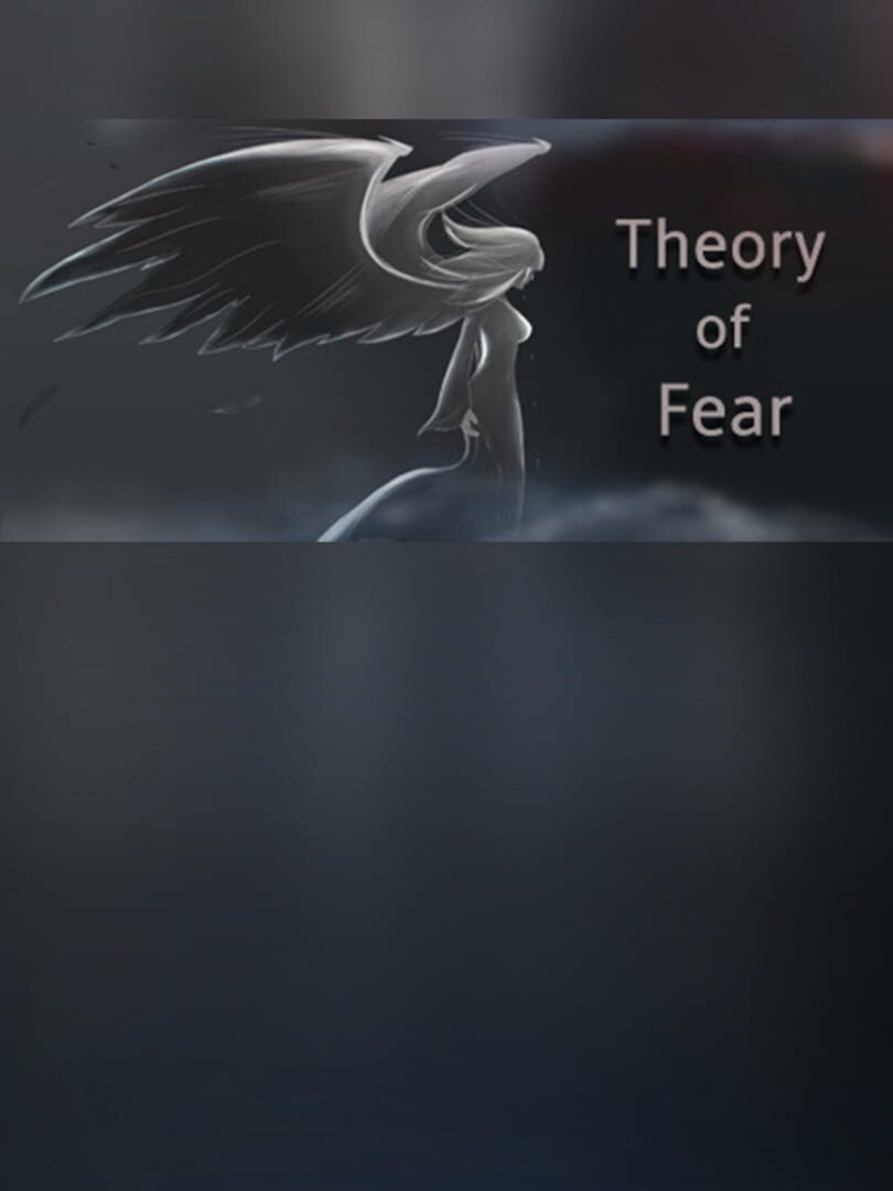 Theory of Fear