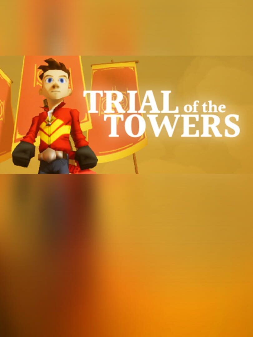 Trial of the Towers