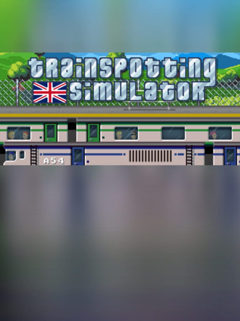 Trainspotting Simulator