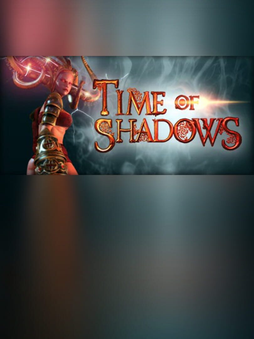 Time of Shadows