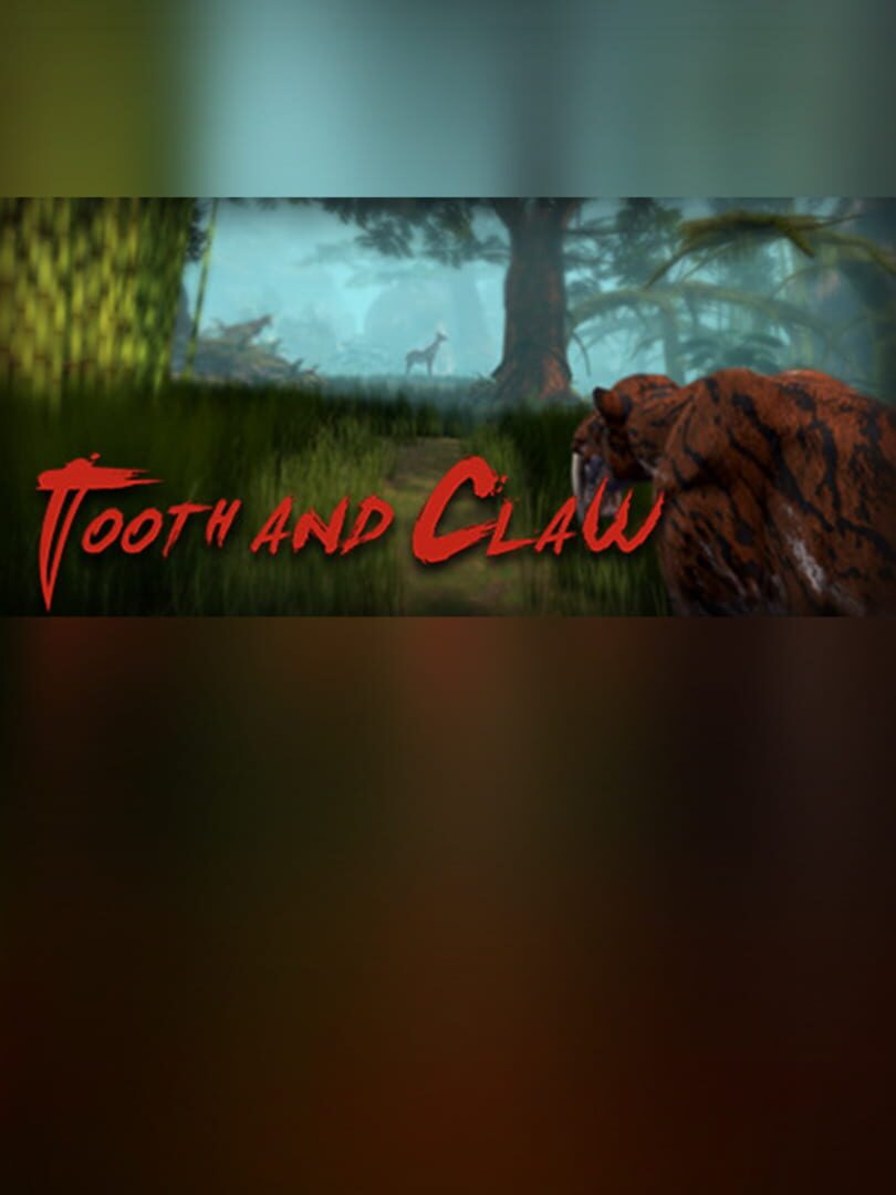 Tooth and Claw
