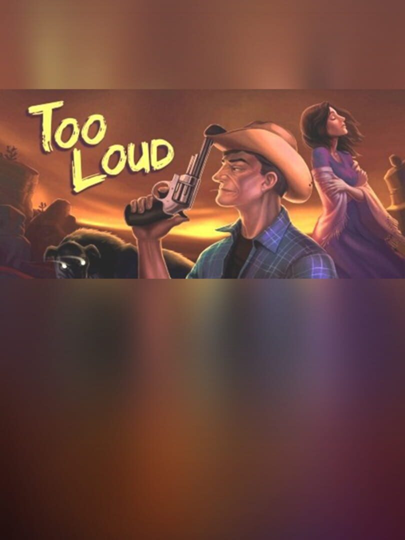 Too Loud
