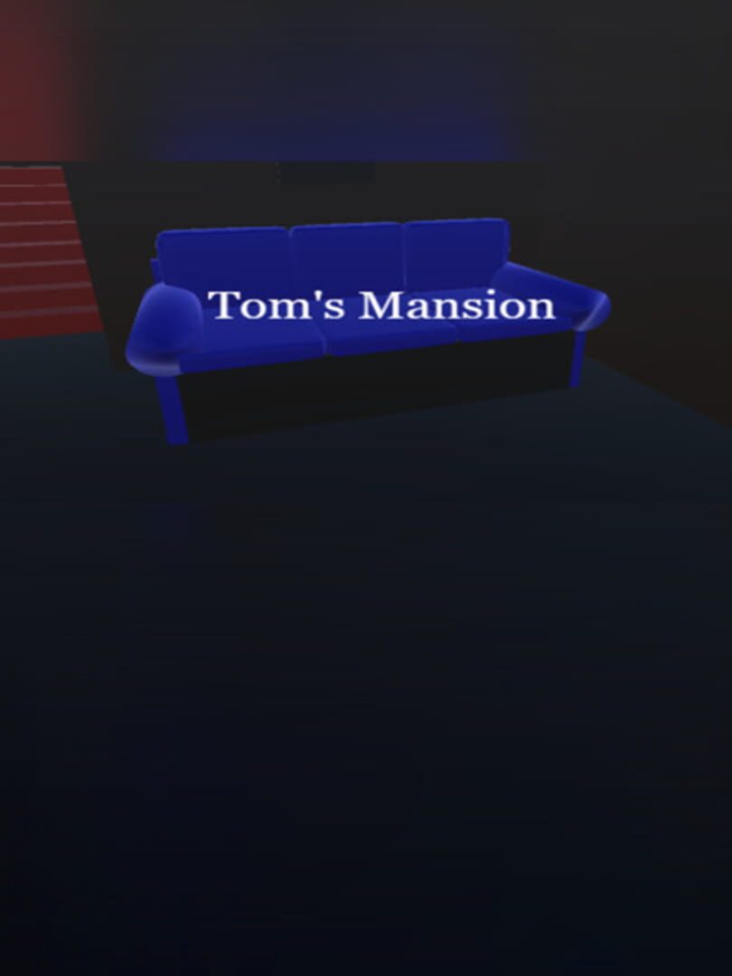 Tom's Mansion