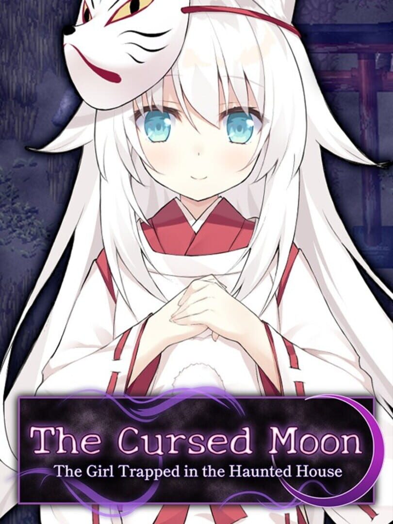 The Cursed Moon: The Girl Trapped in the Haunted House