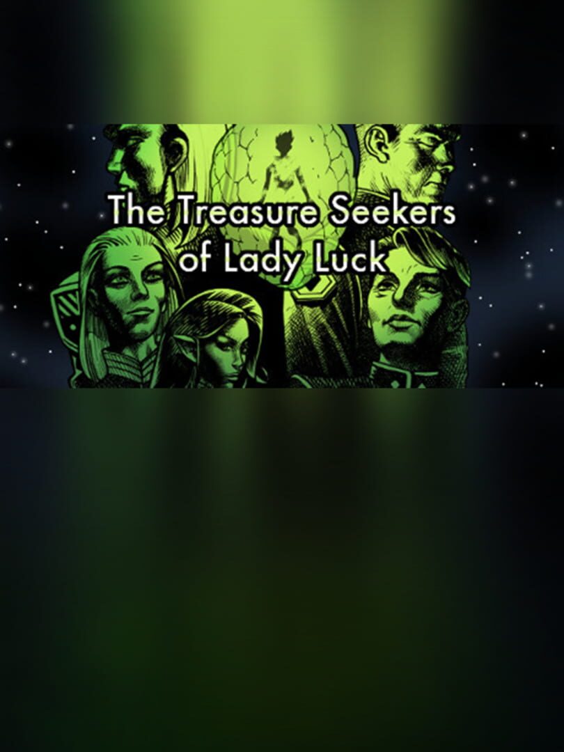 The Treasure Seekers of Lady Luck