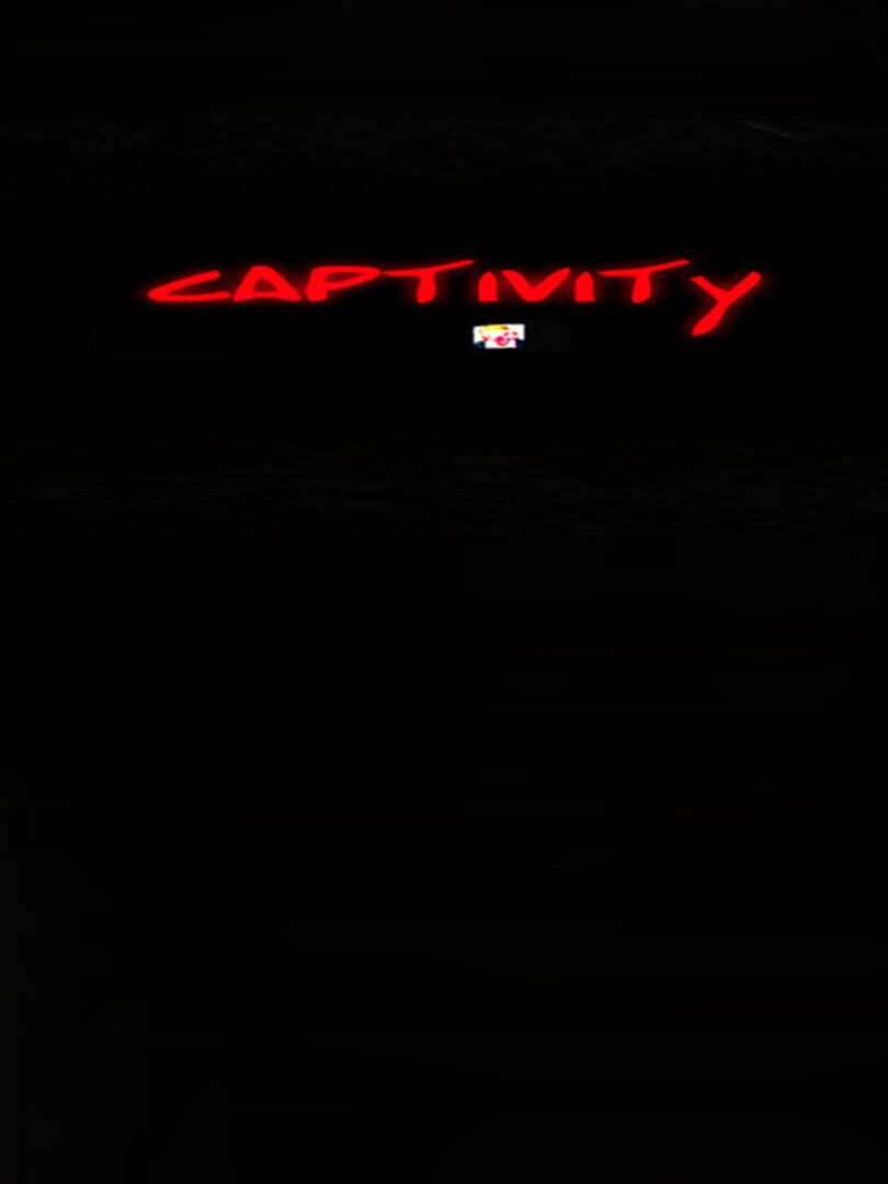 Captivity