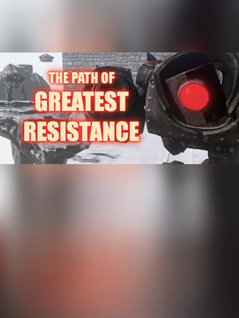 The Path of Greatest Resistance