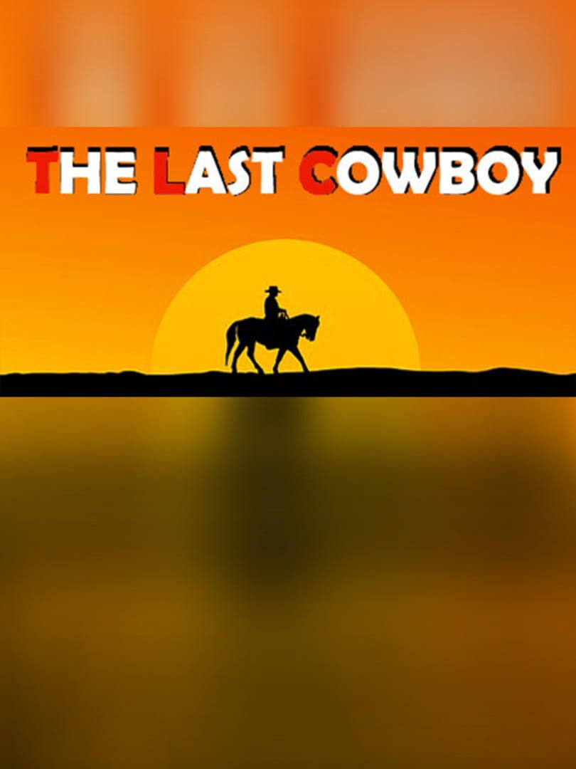 The Last Cowboy
