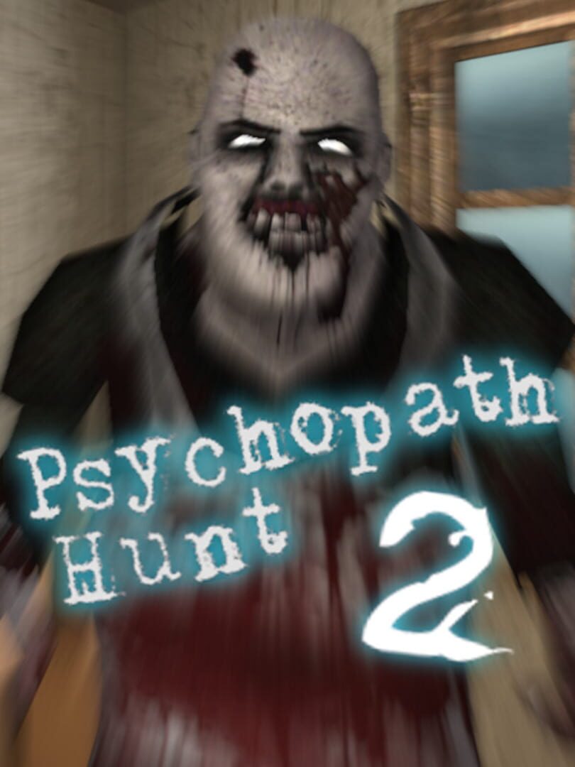 Psychopath Hunt Two
