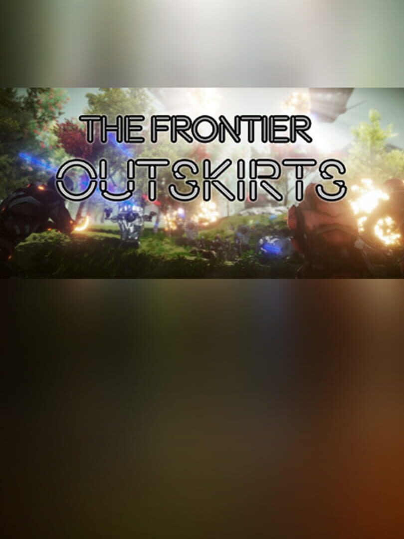 The Frontier Outskirts VR