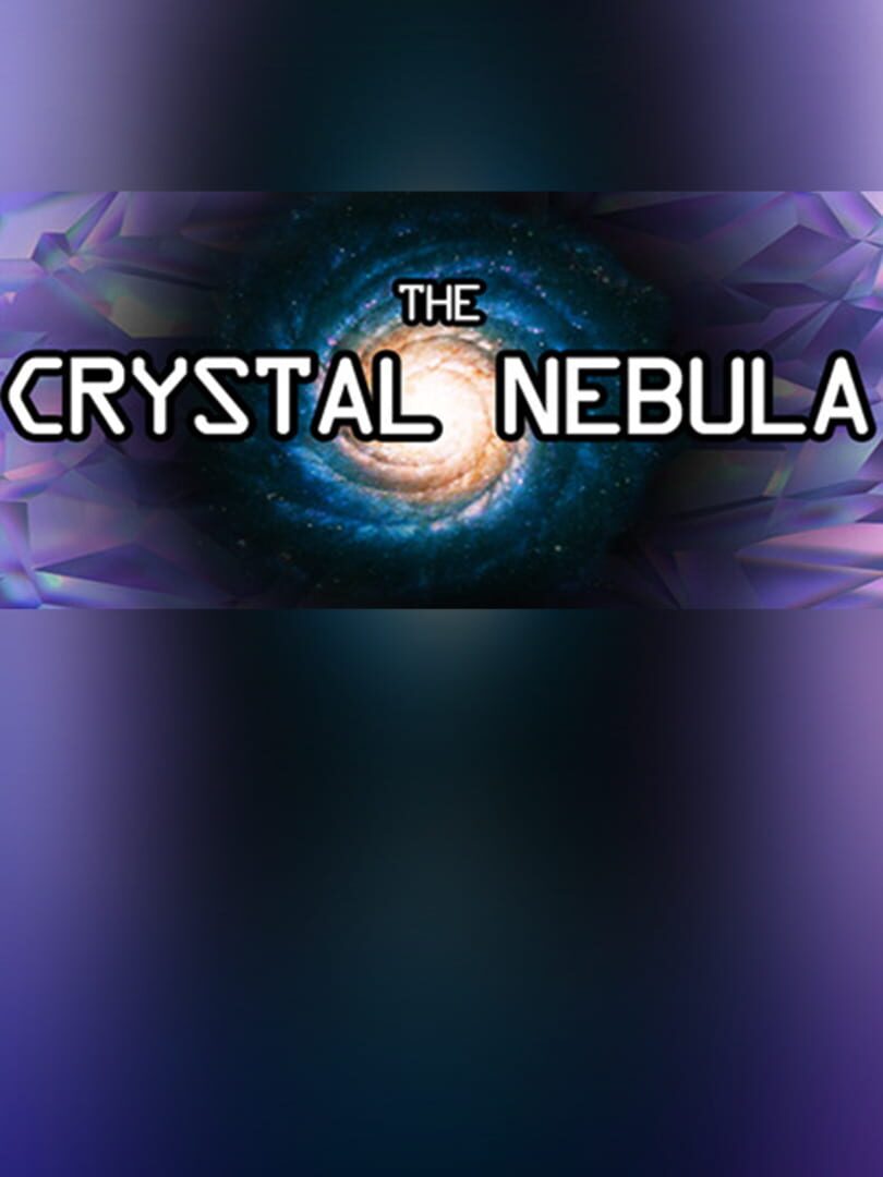 The Crystal Nebula