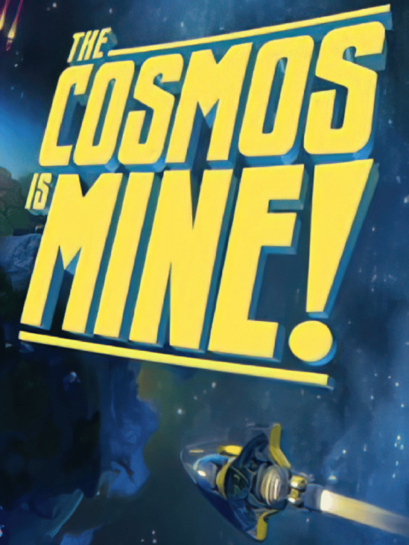 The Cosmos is Mine! Cover