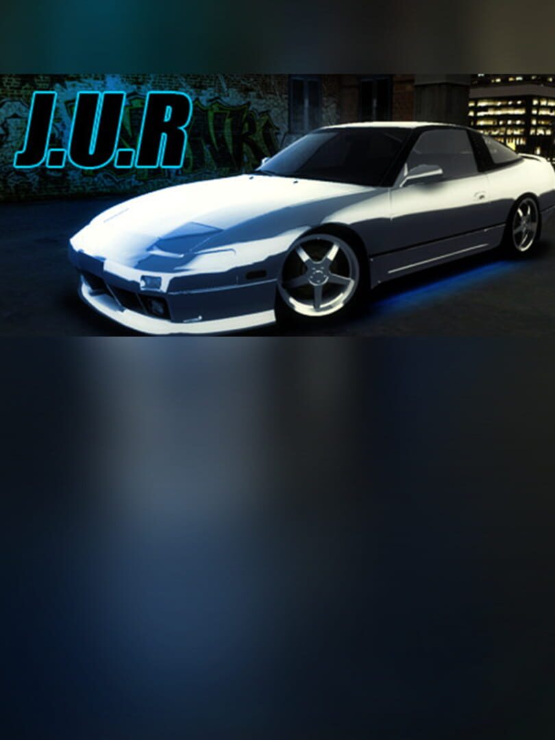 J.U.R : Japan Underground Racing